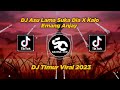 DJ A Sulama Suka Dia Viral Di TikTok!! - By Sahrul Ckn