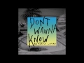 don't wanna know - Maroon 5 clean version