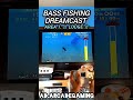 sega bass fishing area 1 lodge arcade gameplay dreamcast