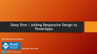 Deep Dive | Adding Responsive Design to PowerApps