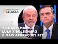 Bolsonaro x Amanda Klein na Jovem Pan, 7 de Setembro, Fachin e + apurações | O Radar das Eleições