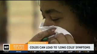 Colds can lead to \