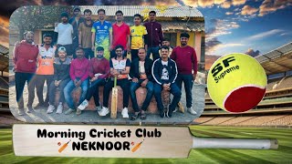 MORNING CRICKET CLUB NEKNOOR  is live!