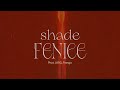 shade fenice visual video