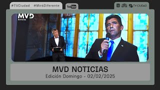 MVD Noticias - Edición Domingo - 02/02/2025