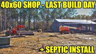 Day 228 - Final Shop Build Day + Septic Install