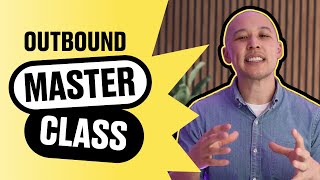 Outbound Prospecting Masterclass: Everything You Need to Book Meetings in 2026