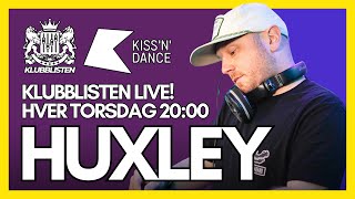 Klubblisten Live! x KISS N DANCE // Huxley