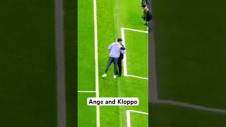 Ange and Kloppo