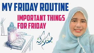 Things to do on jumu’ah / my Friday routine | Aashna khan | #friday#jummah#fridayprayer##surahkahf#