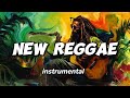 NEW REGGAE INSTRUMENTAL