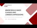 03 - Anonymous Inner Classes vs Lambda Expressions | Functional Interfaces in Java