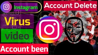 Instagram Virul (Video Virus) IG Account Been Do Not Shear Video Virus Followers Ac Disable TOPIC