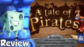 A Tale of Pirates Review - with Tom Vasel