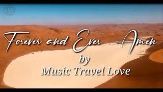 Music Travel Love - Forever and Ever, Amen (Lyrics)