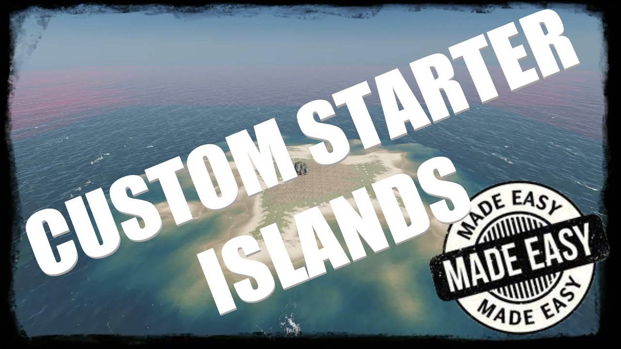 CUSTOM STARTER ISLANDS IN STRANDED DEEP - Everything YOU NEED TO KNOW ...