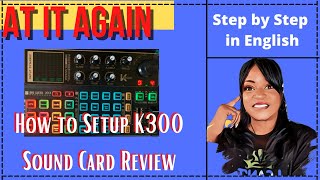 How To Setup K300 Digital Sound Card|Step by Step [Review in English]