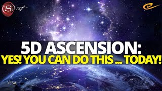 ASCENSION GUIDE TO THE 5TH DIMENSION: Yes, you will ascend to 5D by doing this...