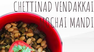 Chettinad Vendakkai Mochai Mandi | Chettinad Ladies Finger Dish