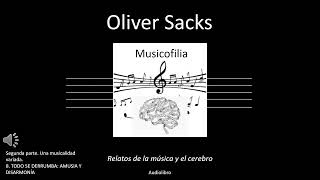 8 Audiolibro - Musicofilia. Relatos de la música y el cerebro - Oliver Sacks