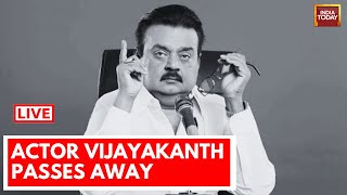 Captain Vijayakanth Death News LIVE: DMDK Founder & Actor Vijayakanth No More | Vijayakanth News