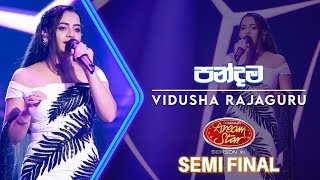 Pandama (පන්දම) | Vidusha Rajaguru | Dream Star Season 11 | Semi Final | TV Derana