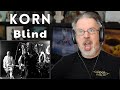 Classical Composer reacts to KORN: BLIND | The Daily Doug (Episode 842)