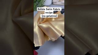 Edible Satin Fabric Recipe: no gelatine, no glycerine #cakedecorating #ediblefabric