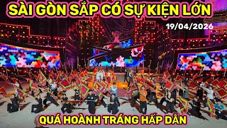 SẮP CÓ CHƯƠNG TRÌNH ĐẠI HỘI HOÀNH TRÁNG TẠI CÔNG VIÊN BỜ SÔNG SÀI GÒN 19/04/2026 || Nick Nguyen