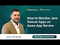 How to Monitor Java Tomcat Apps on Azure App Service? #Java #Tomcat #Cloud #Monitor