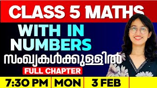 Class 5 Maths | Within Numbers / സംഖ്യകൾക്കുള്ളിൽ | Full Chapter | Exam Winner Class 5