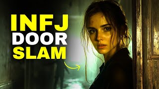 INFJ Door Slam: 6 SHOCKING Truths About Their Final Goodbye!