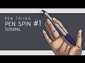 Pen Tricks: Pen Spin #1 Tutorial