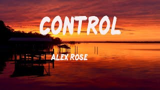 Alex Rose - Control Ft. De La Ghetto (Letra/ Lyrics)