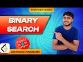 Binary Search | (Leetcode 704) | Google interview question