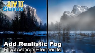How You Can Use Photoshop Elements to Add Fog Effect to a Photo - Expert Mode Tutorial