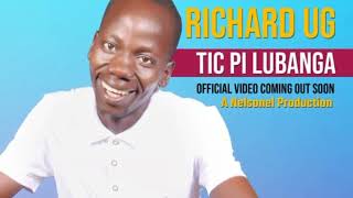 Tic pi lubanga ber by chosen Richard ug