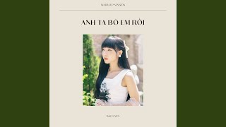 Anh Ta Bỏ Em Rồi