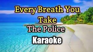 Every Breath You Take - The Police (Karaoke)