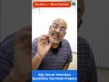 SQL Server Interview Questions and Answers :- What to prepare ?