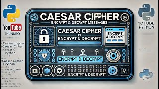 Caesar Cipher in Python: Encrypt and Decrypt Messages