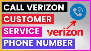 How To Find and Call Verizon Customer Service Phone number? [in 2025]