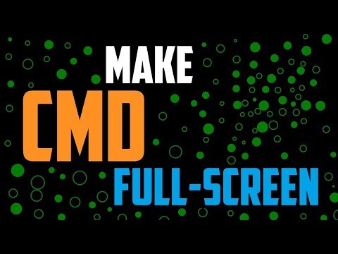 How To Make CMD Full Screen How To Make CMD Full Screen
