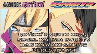 Review Manga Boruto 25 Segel Karma Boruto Kawaki Saling