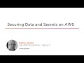 AWS Security Skills: Securing Data and Secrets on AWS (SCS-C01) Course Preview