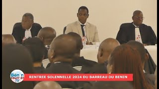 RENTREE SOLENNELLE 2024 DU BARREAU DU BENIN