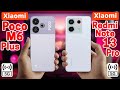 Poco M6 Plus Vs Xiaomi Redmi Note 13 Pro | Specs Comparison ✨ Which One's Better?