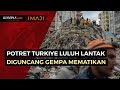 Potret Turkiye Luluh Lantak Diguncang Gempa, Korban Tewas Capai 3.823 Orang