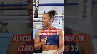 Alycia Baumgardners thoughts on Claressa Shields 👀