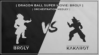 Dragon Ball Super Movie: Broly Orchestration Medley (in Attack on Titan Style)